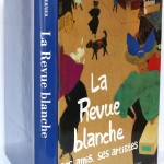 La Revue blanche. Livre d'occasion. 1991.