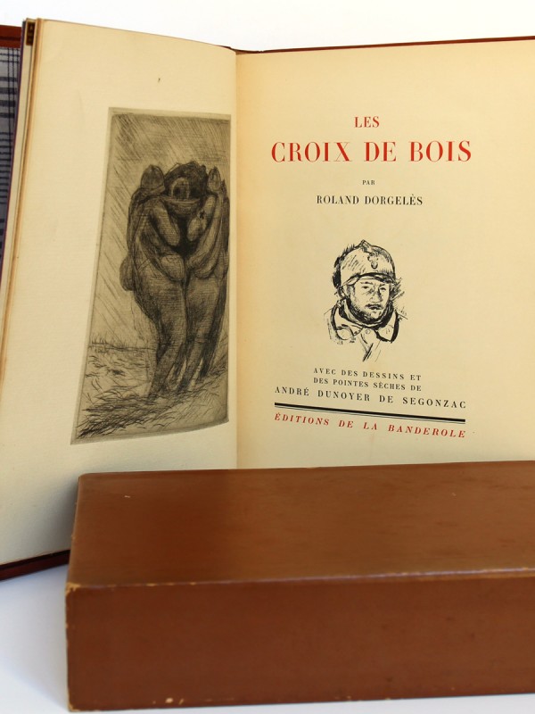 Dorgelès. Les Croix de Bois. Dessins et pointes sèches de Dunoyer de Ségonzac. Éditions de la Banderole 1921. Page titre.