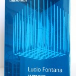 Lucio Fontana La Fine di Dio. Helmut Freidel. Lenbachhaus 1998-1999. Couverture.