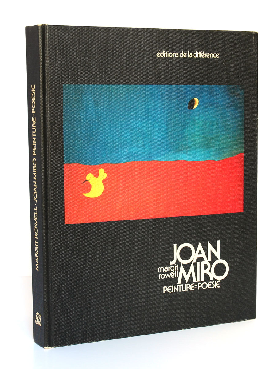 Margit Rowell. Joan Miro Peinture = Poésie. Éditions de la différence 1976. Couverture.