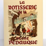 La rôtisserie de la Reine Pédauque. Aux Éditions Terres Latines 1952. Illustrations Jacques Touchet. Couverture.
