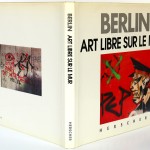 Berlin Art libre sur le mur, Hermann Waldenburg. Herscher, 1990. Couverture et dos, jaquette.