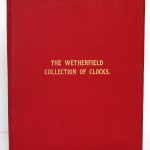 The Wetherfield Collection of 222 Clocks sold by W. E. Hurcomb on 1st May 1928. Deuxième édition, Hurcomb, 1929. Couverture.
