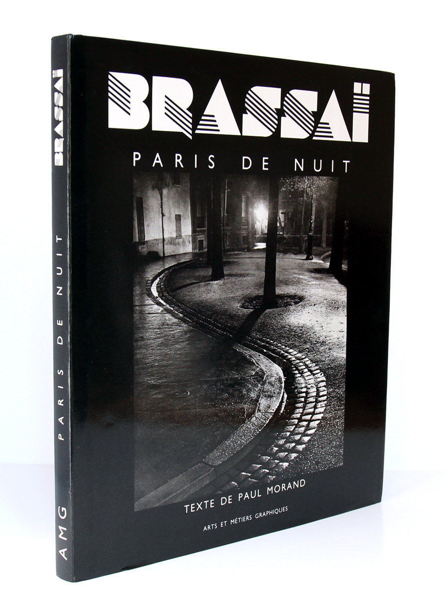 Paris de nuit, Brassaï. Texte de Paul Morand. Arts et Métiers Graphiques, 1990. Jaquette sur reliure.