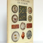 L'Art populaire en Europe Céramique Bois Métal, H. Th. Bossert. Éditions Albert Morancé, sans date. Couverture.