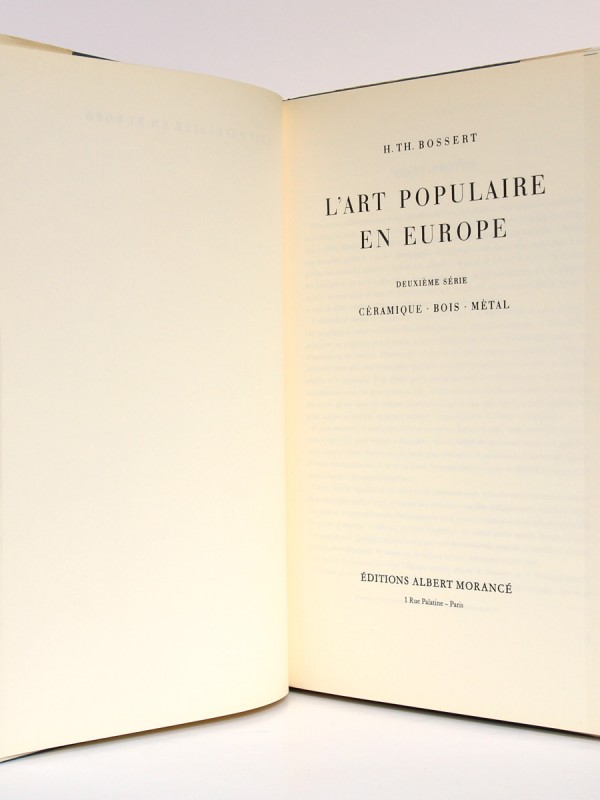 L'Art populaire en Europe Céramique Bois Métal, H. Th. Bossert. Éditions Albert Morancé, sans date. Page titre.