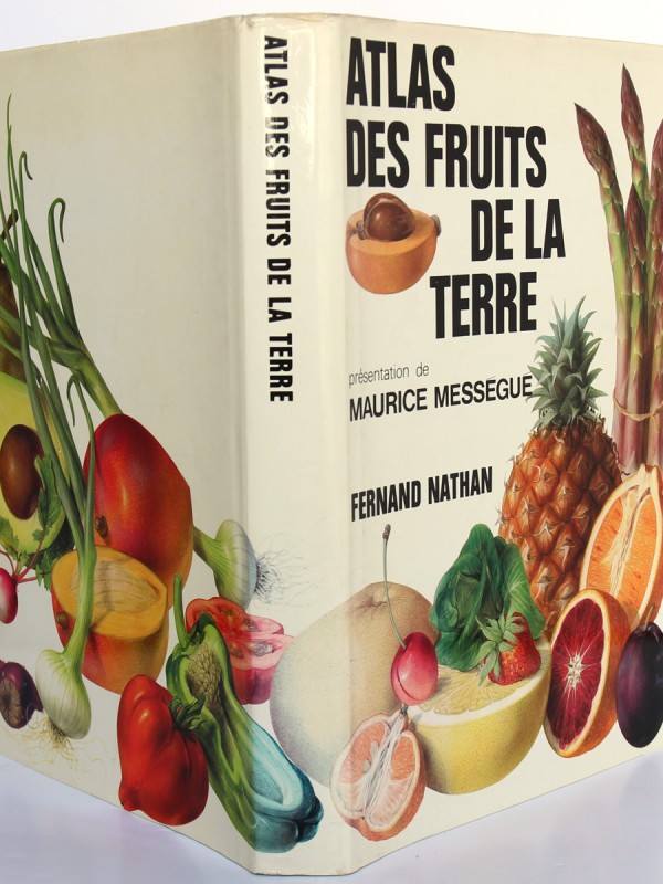 Atlas des fruits de la terre, Bianchini, Corbetta. Fernand Nathan, 1974. Jaquette, plats et dos.
