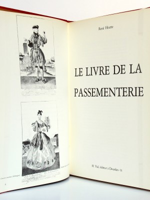 Le livre de la Passementerie, René Heutte. H. Vial 1972. Page titre et frontispice.