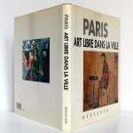 Paris Art libre dans la ville, Yvan TESSIER. Herscher, 1991. Jaquette : plats et dos.