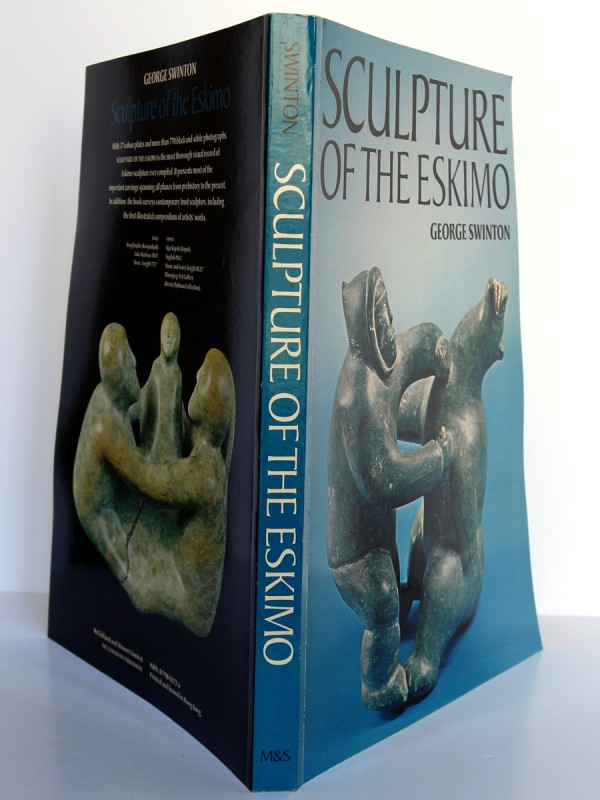 Sculpture of the Eskimo, George Swinton. McClelland and Stewart, 1987. Couverture, plats et dos.