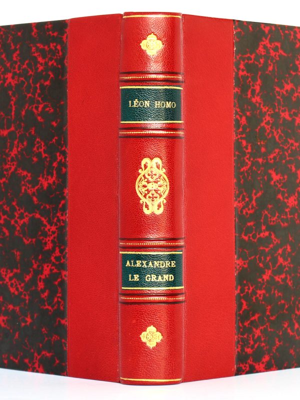 Alexandre le Grand, Léon Homo. Librairie Arthème Fayard, 1951. Reliure : dos et plats.