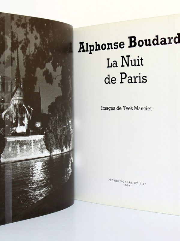 La Nuit de Paris, Alphonse Boudard. Photographies Yves Manciet. Éditions Pierre Bordas & Fils, 1994. Frontispice et page titre.