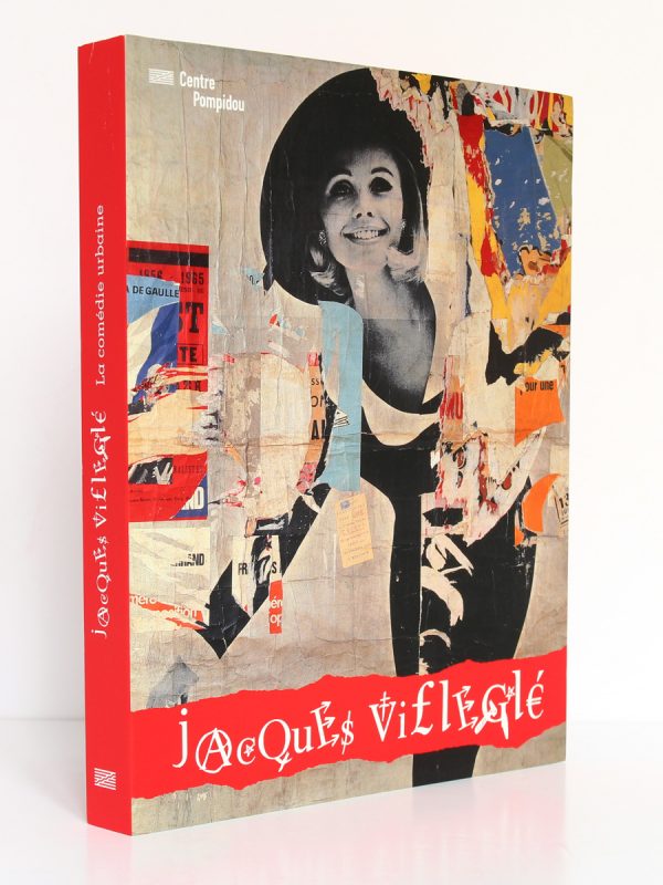 Jacques Villeglé - La Comédie urbaine. Éditions du Centre Pompidou, 2008. Couverture.