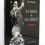 La rage et la grâce Les Flamencos, René Robert. Éditions Alternatives, 2001. Couverture.
