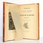 Le genre satirique, fantastique et licencieux dans la sculpture flamande et wallonne, Louis Maeterlinck. Jean Schemit, 1910. Frontispice et page titre.