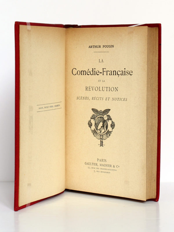 La Comédie-française et la Révolution, Arthur Pougin. Gaultier, Magnier & Cie. Page titre.