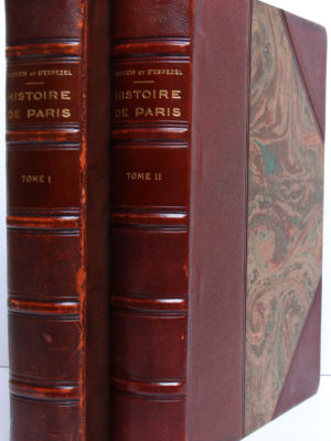 Histoire de Paris, L. Dubech, P. d'Espezel. Les Éditions pittoresques, 1931. 2 volumes. Reliures.