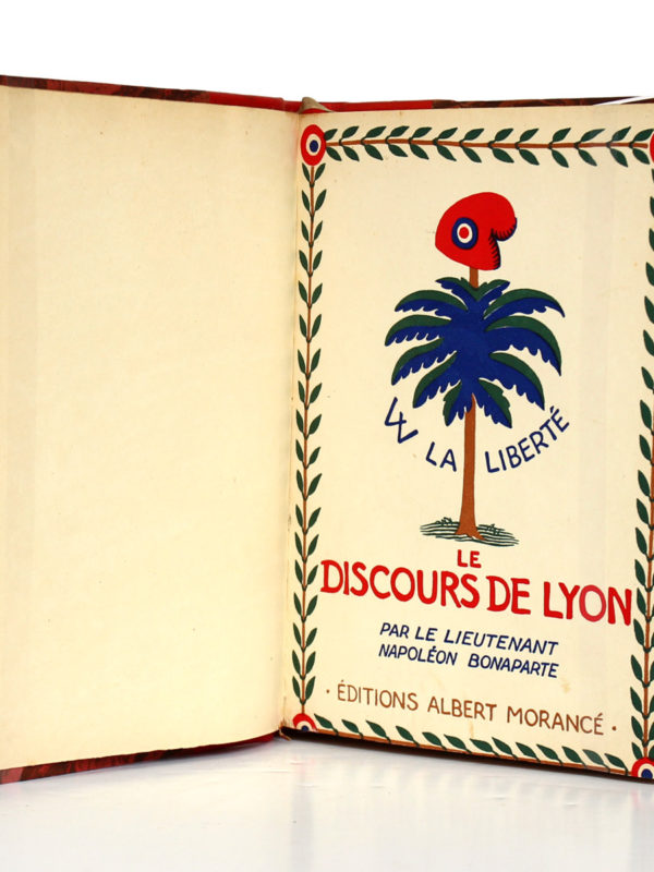 Le Discours de Lyon - Le Souper de Beaucaire - Manuscrit venu de Sainte-Hélène, Napoléon Bonaparte. Éditions Morancé, sans date [V. 1930]. Première page titre.
