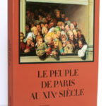 Le Peuple de Paris au XIXe siècle. Catalogue exposition Musée Carnavalet Octobre 2011 - Février 2012. Couverture.