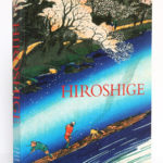 Hiroshige Prints and Drawings, Matthi Forrer. Royal Academy of Arts, 1997. Couverture.