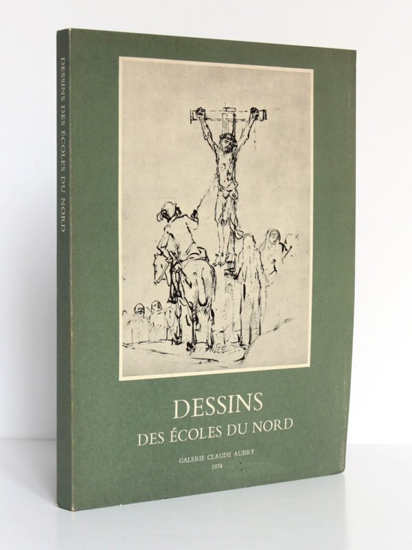 Dessins des Écoles du Nord. Galerie Claude Aubry 1974. Couverture.