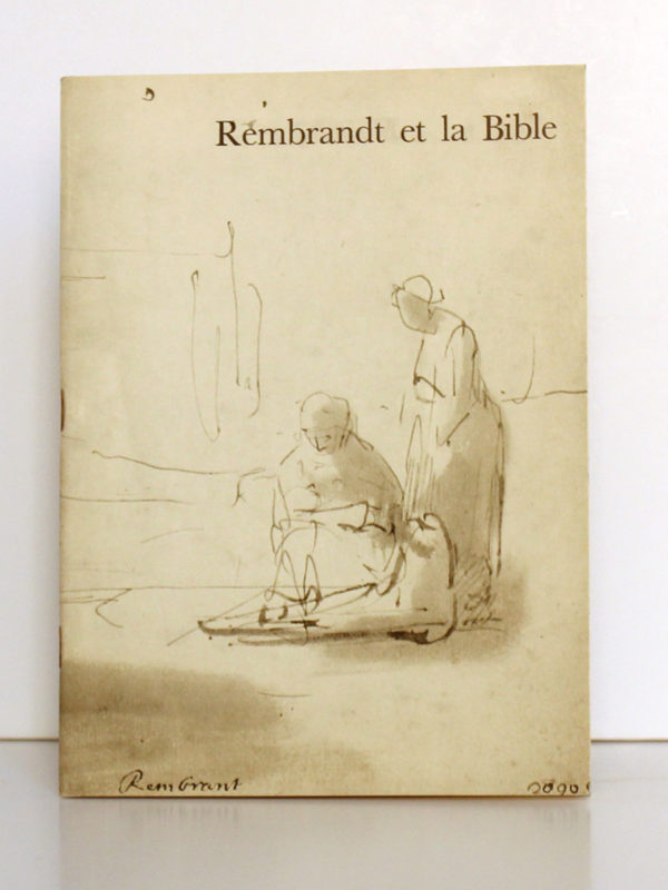 Rembrandt et la Bible. Musée Marc Chagall, Nice 1975. Couverture.