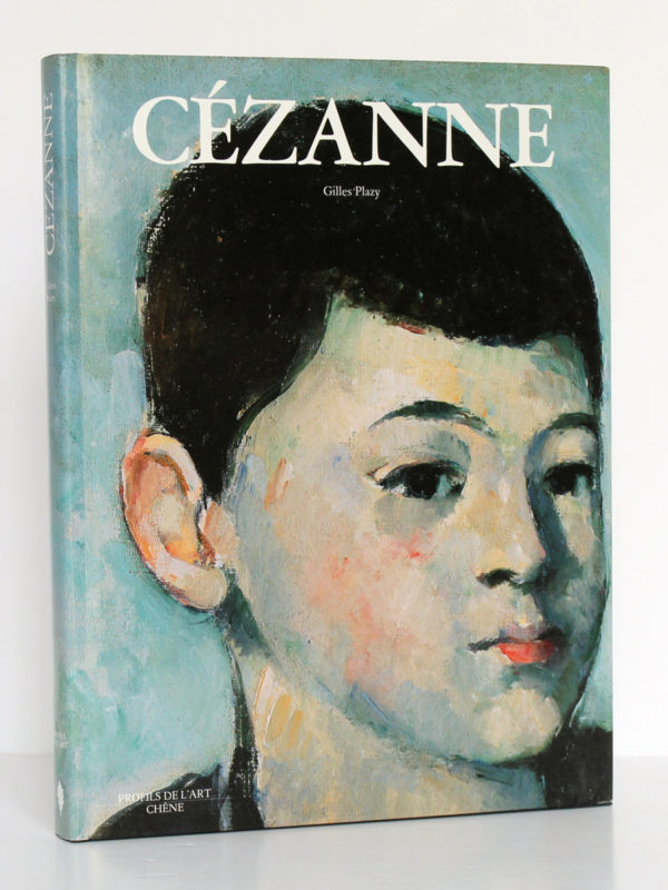 Cézanne, Gilles Plazy. Éditions du Chêne, 1991. Couverture.