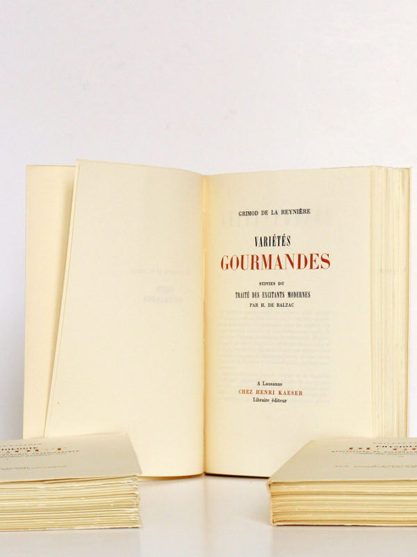 Classiques de la Table, BRILLAT-SAVARIN, GRIMOD DE LA REYNIÈRE, BALZAC. Éditions du Grand-Chêne, 1951. Variétés gourmandes et Traité des excitants modernes.