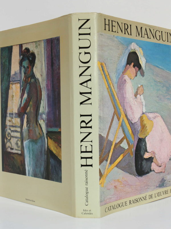 Henri Manguin, catalogue raisonné de l'œuvre peint. Ides et Calendes, 1980. Jaquette.