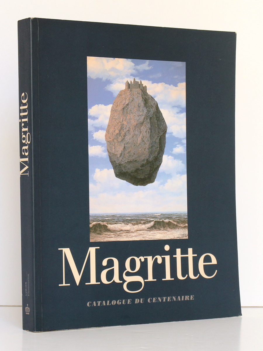 Magritte 1898-1967 Catalogue du centenaire. Ludion / Flammarion 1998. Couverture.