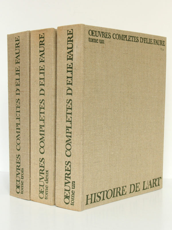 Œuvres complètes d'Élie Faure. Jean-Jacques Pauvert Éditeur, 1964. 3 volumes.