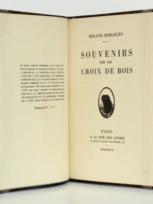 Souvenirs sur les Croix de bois, Roland DORGELÈS. À la Cité des Livres, 1929. Justificatif de tirage et page titre.