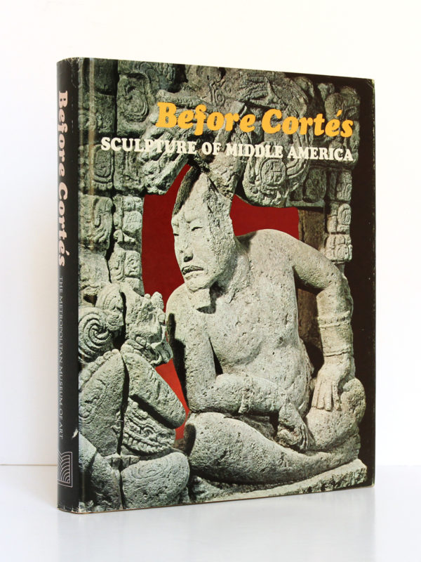 Before Cortès Sculpture of Middle America. The Metropolitan Museum of Art 1971. Couverture.