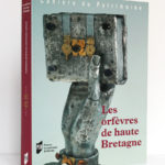 Les Orfèvres de haute Bretagne, Jean-Jacques RIOULT, Sophie VERGNE. Presses Universitaires de Rennes, 2006. Couverture.
