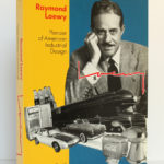 Raymond Loewy Pioneer of American Industrial Design. Prestel 1990. Couverture.