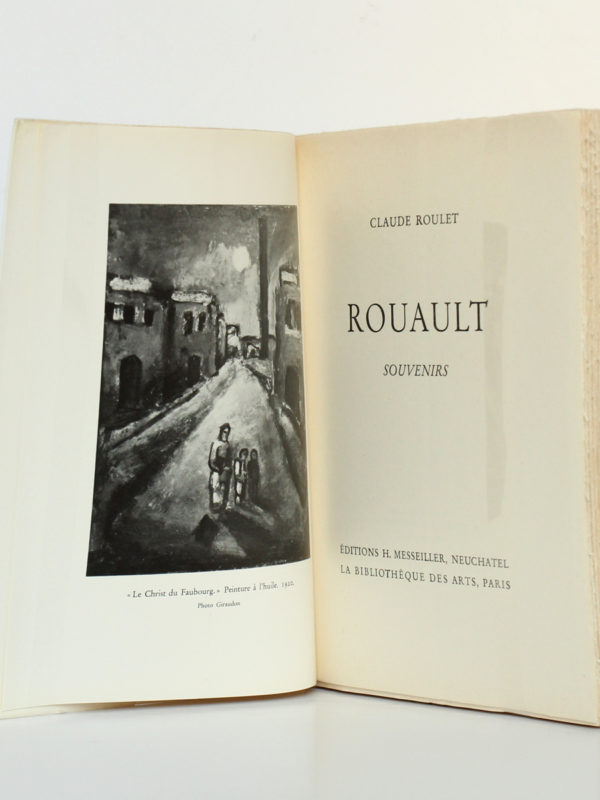 Rouault Souvenirs, Claude ROULET. Éditions H. Messeiller - La Bibliothèque des Arts, 1961. Frontispice et page titre.