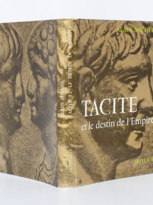 Tacite et le destin de l'Empire, Alain MICHEL. Arthaud, 1966. Couverture : dos et plats.