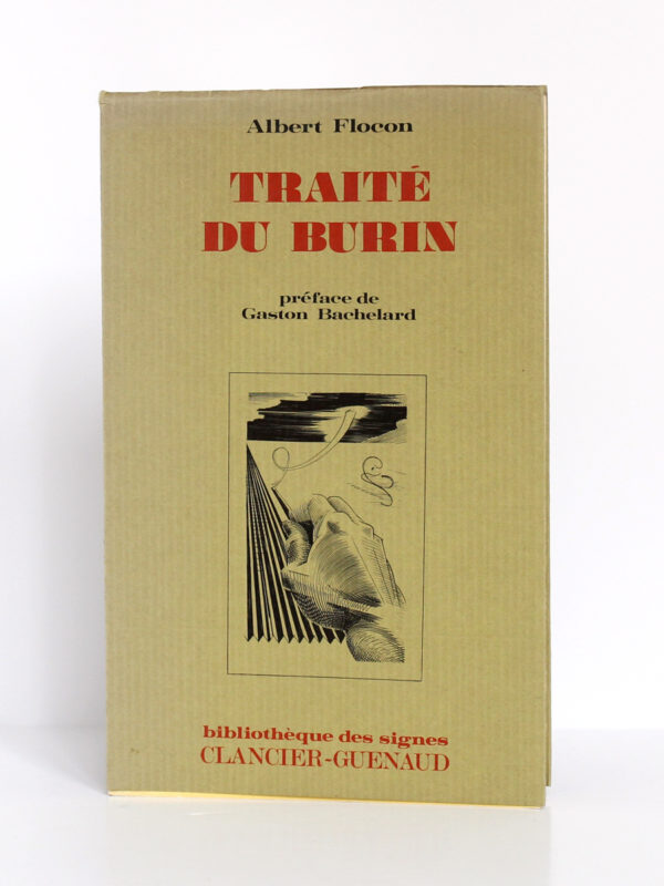 Traité du burin, Albert FLOCON. Illustré par l'auteur. Clancier-Guenaud, 1982. Couverture.