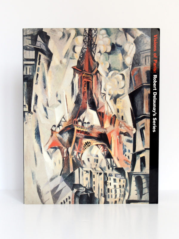 Visions of Paris : Robert Delaunay's Series. Catalogue de l'exposition au Deutsche Guggenheim à Berlin en 1997. Couverture.