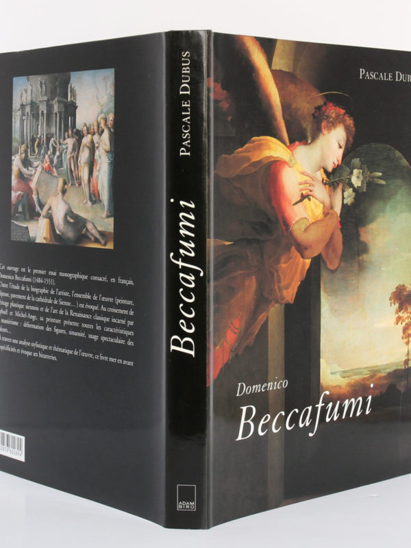 Domenico Beccafumi, par Pascale DUBUS. Adam Biro, 2000. Jaquette : dos et plats.