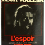 Lech Walesa L'espoir. Jean-Louis GAZIGNAIRE. Éditions du Guépard, 1981. Couverture.