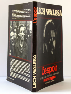 Lech Walesa L'espoir. Jean-Louis GAZIGNAIRE. Éditions du Guépard, 1981. Couverture : dos et plats.