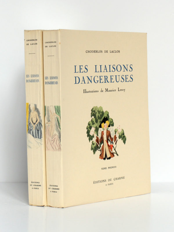 Les Liaisons dangereuses, CHODERLOS DE LACLOS. Illustrations de Maurice LEROY. En 2 tomes. Éditions du Charme, 1941. Couverture du volume 1 et dos.