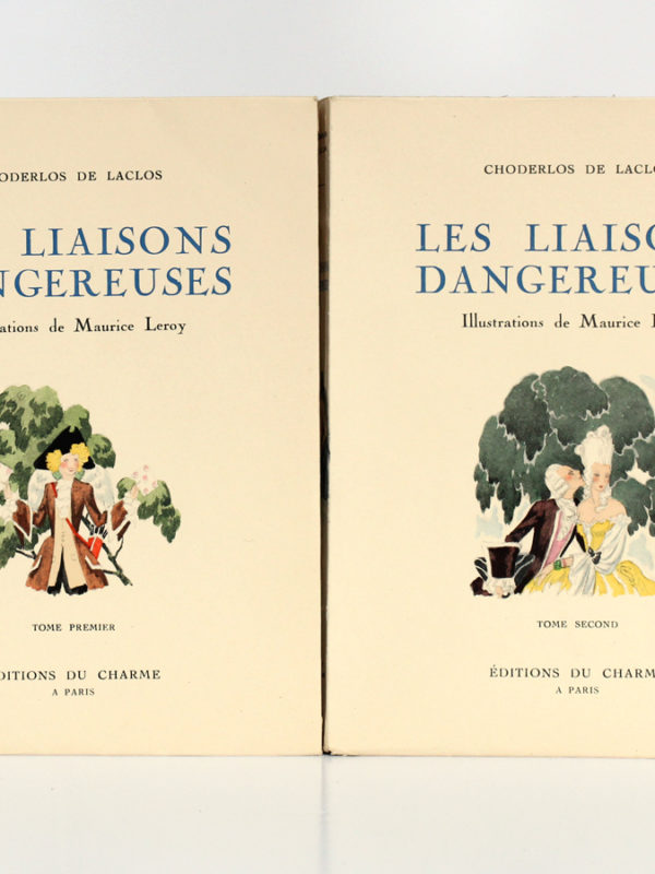 Les Liaisons dangereuses, CHODERLOS DE LACLOS. Illustrations de Maurice LEROY. En 2 tomes. Éditions du Charme, 1941. Couvertures des 2 volumes.