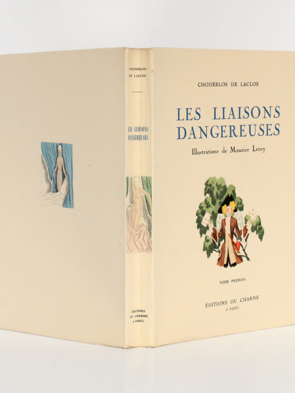 Les Liaisons dangereuses, CHODERLOS DE LACLOS. Illustrations de Maurice LEROY. En 2 tomes. Éditions du Charme, 1941. Couverture du volume 1 : dos et plats.