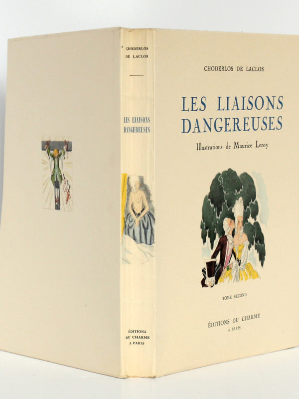 Les Liaisons dangereuses, CHODERLOS DE LACLOS. Illustrations de Maurice LEROY. En 2 tomes. Éditions du Charme, 1941. Couverture du volume 2 : dos et plats.