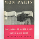 Mon Paris, Aldous HUXLEY, Sanford H. ROTH. Éditions du Chêne, 1953. Couverture.