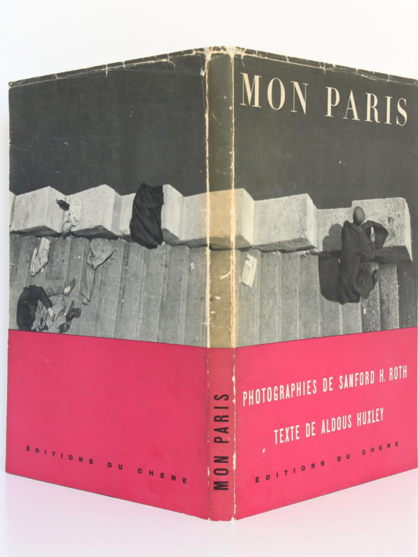 Mon Paris, Aldous HUXLEY, Sanford H. ROTH. Éditions du Chêne, 1953. Jaquette : dos et plats.