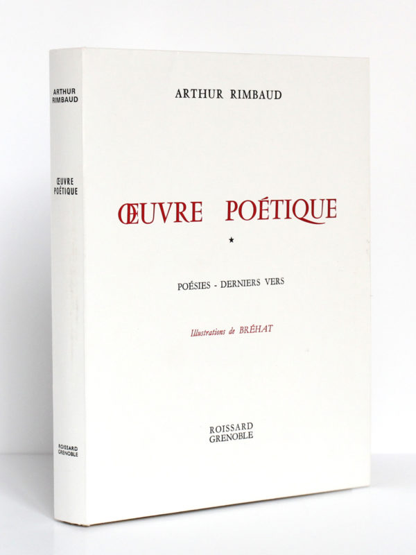 Œuvre poétique, Arthur RIMBAUD. Illustrations de BRÉHAT. 2 volumes. Roissard, 1971-1972. Premier volume : dos et premier plat.