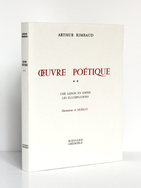 Œuvre poétique, Arthur RIMBAUD. Illustrations de BRÉHAT. 2 volumes. Roissard, 1971-1972. Second volume : dos et premier plat.